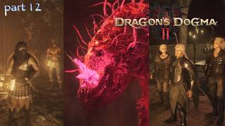 ドラゴンズドグマ２ ストーリー【part 12】加護なき世界/発掘現場/聖樹の里/断罪の顎