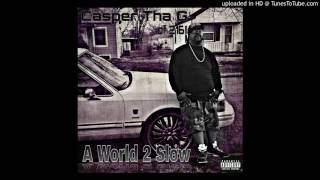 Country Livin - Esthero - 2 Damn Slow - By: Casper Tha G - Screwed and Chopped