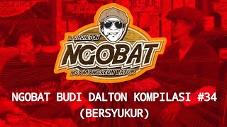 Download lagu STORY WA | NGOBAT BUDI DALTON | KOMPILASI 34 (BERSYUKUR) mp3 Download lagu STORY WA | NGOBAT BUDI DALTON | KOMPILASI 34 (BERSYUKUR) mp3