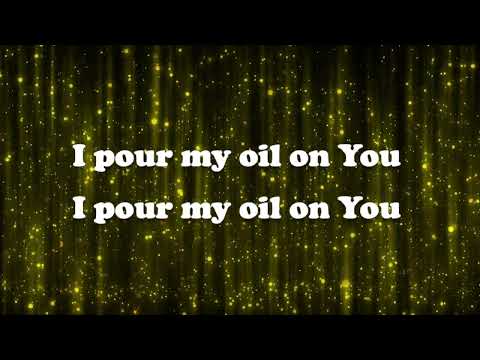 NXTGEN Ministries - Pour My Oil Lyrics - Song by Nashville Legacy