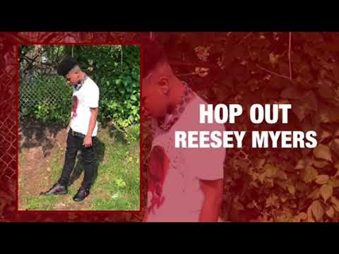 Reesey Myers - Hop Out (official audio)