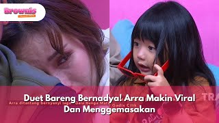 Download lagu Duet Bareng Bernadya! Arra Makin Viral Dan Menggemasakan - BROWNIS (11.2.25) P2 mp3 Download lagu Duet Bareng Bernadya! Arra Makin Viral Dan Menggemasakan - BROWNIS (11.2.25) P2 mp3