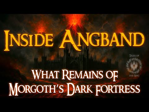 What's Inside ANGBAND? The Darkest FORTRESS In Middle Earth