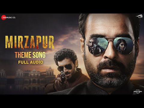 Mirzapur (Theme Song) - Full Audio | Pankaj Tripathi, Ali Fazal, Divyenndu | John Stewart Eduri