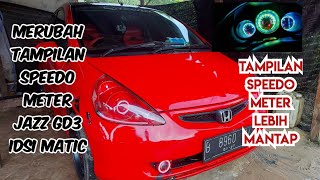 Download lagu MERUBAH TAMPILAN SPEEDOMETER JAZZ GD3 IDSI MATIC⁉️Bongkar Speedo Meter Jazz Gd3 #hondajazz #jazzgd3 mp3