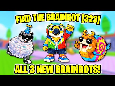 How to get ALL 3 NEW BRAINROTS in Find the Brainrot [323] (ROBLOX)