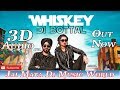 3D Audio - Whiskey Di Bottal - Preet Hundal & Jasmine Sandlas - Latest Punjabi Songs 2018 3D Audio - Whiskey Di Bottal - Preet Hundal & Jasmine Sandlas - Latest Punjabi Songs 2018