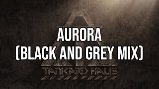 Tankard Haus - Aurora (Black and Grey Mix)