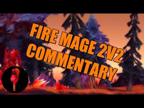 ▶ Playing with Fire [Arenas Ep.15] Fire Mage 2v2 Commentary