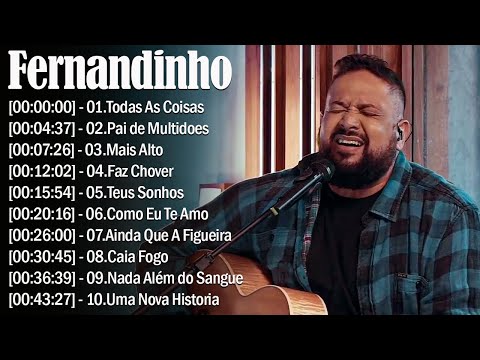 Fernandinho ALBUM COMPLETO 2021/2022 - AS 13 MELHORES E MAIS TOCADAS, Top Coleção De Belos Hinos