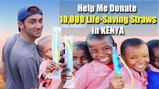 Help Me Donate 10,000 Life-Saving Straws in KENYA! - YouTube