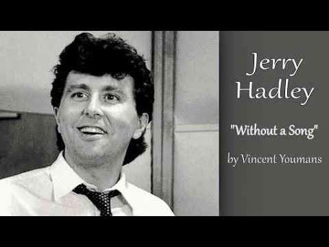 Jerry Hadley - Without a song - Vincent Youmans (LIVE 1999)