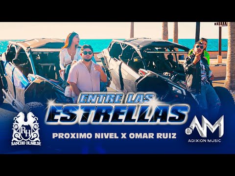Proximo Nivel x Omar Ruiz - Entre Las Estrellas [Official Video]