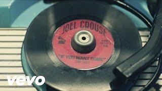 Joel Crouse - If You Want Some (Lyric Video)