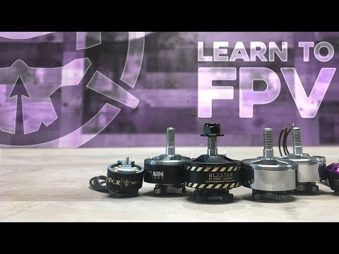 Choosing Motors for FPV
