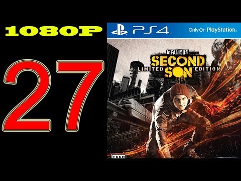 infamous second son walkthrough part 27 - infamous second son gameplay - No Commentary - Let's play