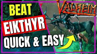 Valheim  HOW to BEAT Eikthyr easily! Boss #1