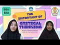 The Importance Of Critical Thinking SMAN Karang Jaya Edukita English Challenge 2023