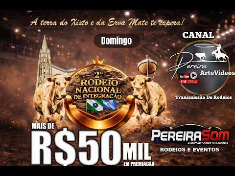 2º Rodeio Nacional da Integração - São Mateus do Sul PR (domingo)