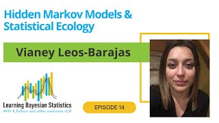 #14 Hidden Markov Models & Statistical Ecology, with Vianey Leos-Barajas