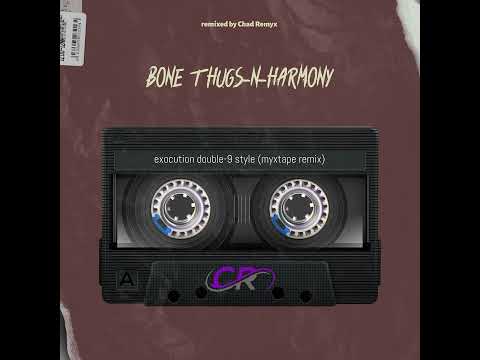 Bone Thugs-N-Harmony - Execution Double-9 Style (Myxtape Remix)