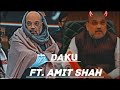 Daku Edit Ft Amit Shah Home Minister Of India Daku Edit Status Dakuedit Dakueditstatus