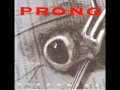 Prong "One Outnumbered"