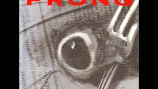 Prong "One Outnumbered"