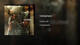 Koba LaD - Cellophané(Audio)