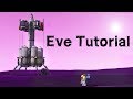 THE EVE TUTORIAL Kerbal Space Program Guide