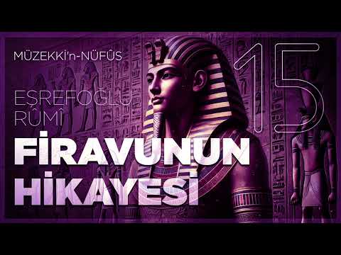 Firavunun Hikayesi - 15.Bölüm - 🎧 Sesli Kitap