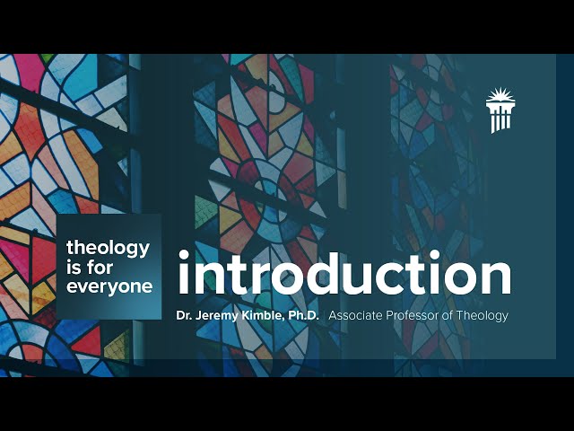 Thumbnail for video titled: Theology Is for Everyone | Introduction