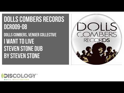 Dolls Combers, Venger Collective - I Want To Live [ Steven Stone Dub ] DCR009