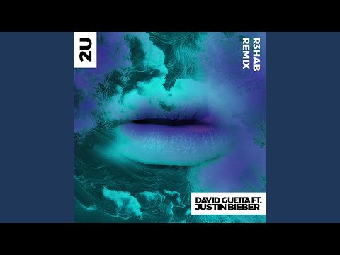 Videoclip de 2U (feat. Justin Bieber) (R3HAB Remix) — David Guetta