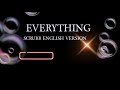 EVERYTHING - scrubb (english version)| #2gethertheseries