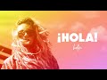 ¡Hola!
