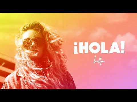 Hollyn - ¡Hola! (Official Audio Video)