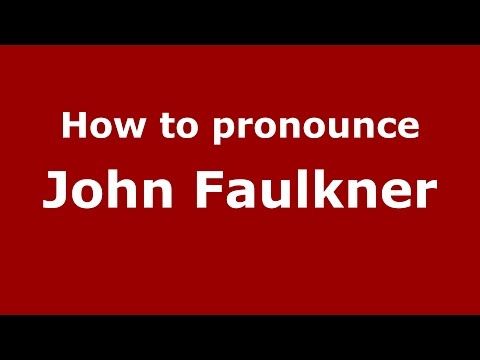 How to pronounce John Faulkner (American English/US) - PronounceNames.com