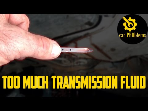 Overfilled Transmission Fluid - What happens, Symptoms and How to Fix?