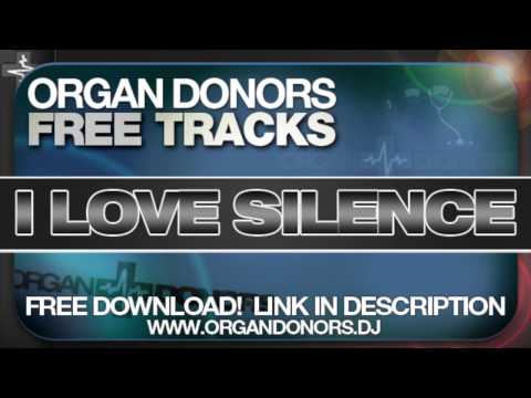 Icona Pop Vs Katana Organ Donors 'I Love Silence' Mashup) FREE DOWNLOAD