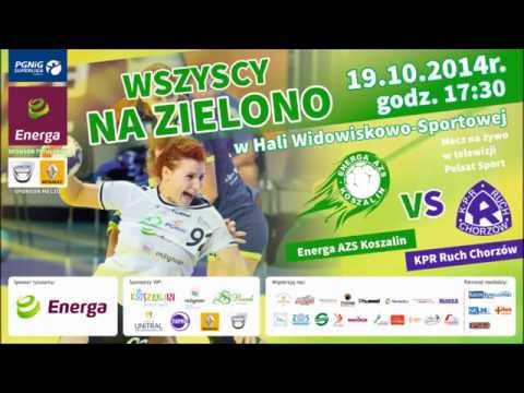 Energa AZS Koszalin - KPR Ruch Chorzów