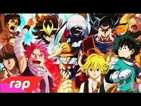 Rap ANIMES NO TOPO Goku, Naruto, Luffy, Seiya, Kira, Midoriya, Eren, Meliodas, Natsu