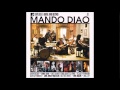 Mando Diao - Down In The Past (MTV Unplugged)