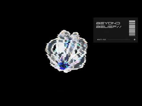 Matt Fax - Beyond Belief