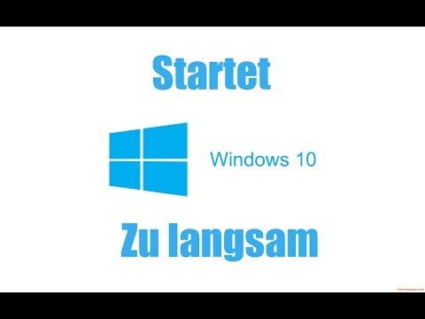 Windows 10 startet zu langsam FIX German/Deutsch