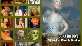 Maria Bethânia - Dona do Dom