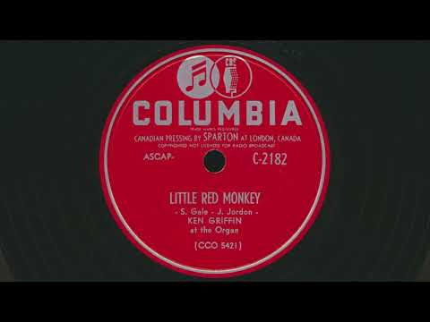 1953 KEN GRIFFIN Little Red Monkey ORGAN SOLO - 78 RPM Record
