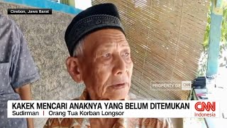 Update Longsor Tambang, Kakek Mencari Anaknya Yang Belum Ditemukan