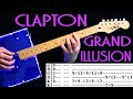 Eric Clapton Grand Illusion Guitar Lesson With Chords Tab And Solo Tutorial