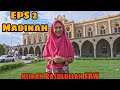 EPS 2 | ISLAM IN MADINAH | Oki Setiana Dewi | Eng Subtitle